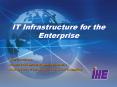 IT Infrastructure for the Enterprise
