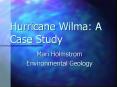 Hurricane Wilma: A Case Study