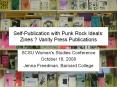 Self-Publication with Punk Rock Ideals: Zines ? Vanity Press Publications