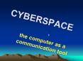 CYBERSPACE