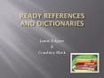 Ready References and Dictionaries
