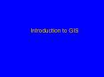 Introduction to GIS