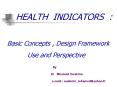 HEALTH INDICATORS :