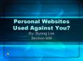 Personal Websites Used Against You