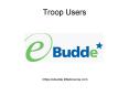 Troop Users
