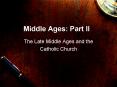 Middle Ages: Part II