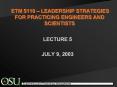 ETM 5110 LEADERSHIP STRATEGIES FOR PRACTICING ENGINEERS AND SCIENTISTS