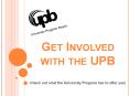 Get Involved with the UPB
