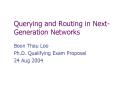Querying and Routing in NextGeneration Networks