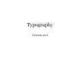 Typography