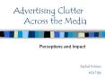 Advertising Clutter Across the Media