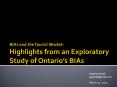 BIAs and the Tourist Market: Highlights from an Exploratory Study of Ontarios BIAs