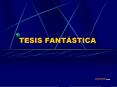 TESIS FANTSTICA