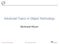 Advanced Topics in Object Technology