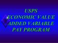 USPS ECONOMIC VALUE ADDED VARIABLE PAY PROGRAM