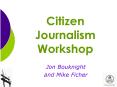 Citizen Journalism Workshop