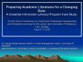 Preparing Academic Librarians for a Changing Role: A Canadian Information Literacy Program Case Study. The 6th World Conference on Continuing Professional Development and Workplace Learning for the Library and Information Professions, Oslo,