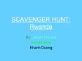 SCAVENGER HUNT: Rwanda