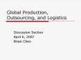 Global Production, Outsourcing, and Logistics