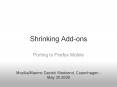 Shrinking Addons