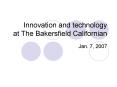 Innovation and technology at The Bakersfield Californian