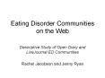 Eating Disorder Communities on the Web