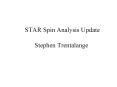 STAR Spin Analysis Update