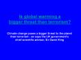 Is global warming a bigger threat than terrorism