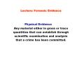 Lecture: Forensic Evidence