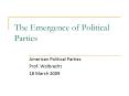 The Emergence of Political Parties