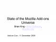State of the Mozilla Addons Universe