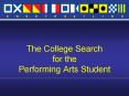 The College Search for the Performing Arts Student