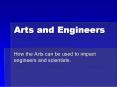 Arts and Engineers