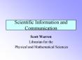Scientific Information and Communication
