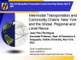 Intermodal Transportation and Commodity Chains: New York and the Global, Regional and Local Nexus