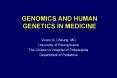 GENOMICS AND HUMAN GENETICS IN MEDICINE