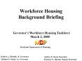 Workforce Housing Background Briefing