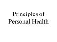 Principles of Personal Health