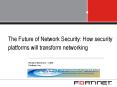 The Future of Network Security: How security platforms will transform networking