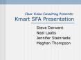 Clear Vision Consulting Presents: Kmart SFA Presentation