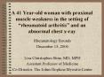 A 41 Year-old woman with proximal muscle weakness in the setting of 