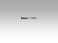 Immorality