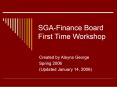SGAFinance Board First Time Workshop