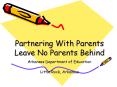 Partnering With Parents Leave No Parents Behind