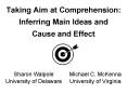 Taking Aim at Comprehension: Inferring Main Ideas and Cause and Effect