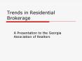 Trends in Residential Brokerage