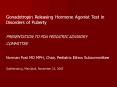Gonadotropin Releasing Hormone Agonist Test in Disorders of Puberty