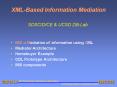 XMLBased Information Mediation