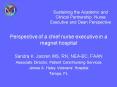 Sustaining the Academic and Clinical Partnership: Nurse Executive and Dean Perspective