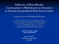 Influence of BetaBlocker Continuation or Withdrawal on Outcomes in Patients Hospitalized With Heart